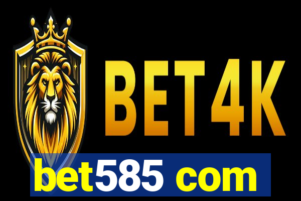 bet585 com